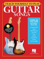 Teach Yourself to Play Guitar Songs: Come As You Are & 9 More Rock Hits