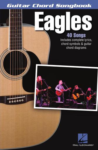 Eagles – Guitar Chord Songbook Eagles – Guitar Chord Songbook