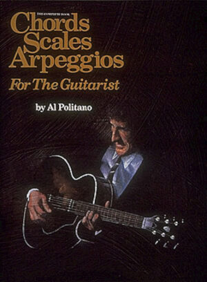 The Complete Book of Chords, Scales, & Arpeggios for the Guitar The Complete Book of Chords, Scales, & Arpeggios for the Guitar