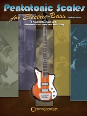 Pentatonic Scales for Electric Bass Pentatonic Scales for Electric Bass