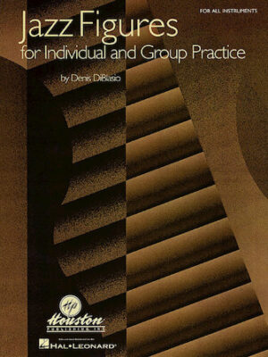 Jazz Figures for Individual and Group Practice Jazz Figures for Individual and Group Practice