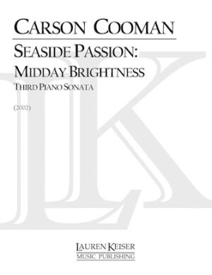 Seascape Passion: Midday Brightness (Third Piano Sonata) Seascape Passion: Midday Brightness (Third Piano Sonata)