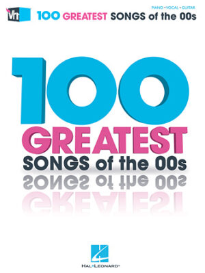 VH1’s 100 Greatest Songs of the ’00s VH1’s 100 Greatest Songs of the ’00s