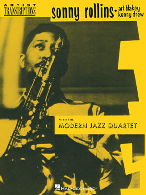 Sonny Rollins, Art Blakey & Kenny Drew  with the Modern Jazz Quartet