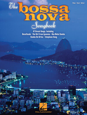 The Bossa Nova Songbook The Bossa Nova Songbook
