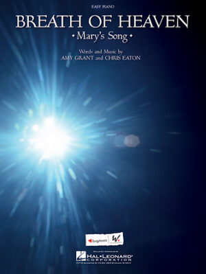 Breath of Heaven (Mary’s Song)