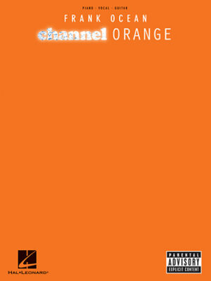 Frank Ocean – Channel Orange Frank Ocean – Channel Orange