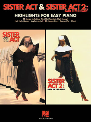 Sister Act & Sister Act 2: Back in the Habit Sister Act & Sister Act 2: Back in the Habit