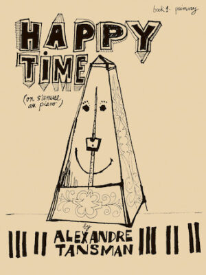 Happy Time, Book 1 – Primary Happy Time, Book 1 – Primary