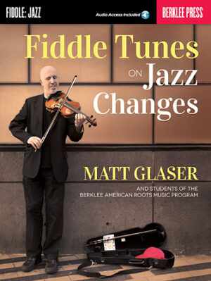 Fiddle Tunes on Jazz Changes Fiddle Tunes on Jazz Changes