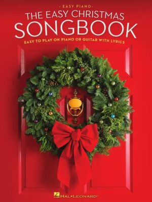 The Easy Christmas Songbook The Easy Christmas Songbook