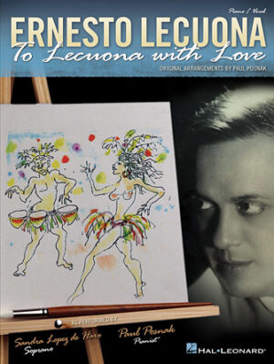 Ernesto Lecuona – To Lecuona with Love