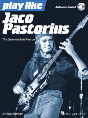 Play Like Jaco Pastorius Play Like Jaco Pastorius