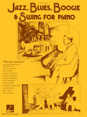 Jazz, Blues, Boogie & Swing for Piano Jazz, Blues, Boogie & Swing for Piano