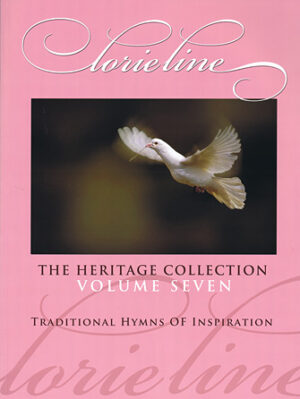 Lorie Line – The Heritage Collection Volume VII Lorie Line – The Heritage Collection Volume VII