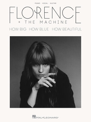Florence + the Machine – How Big, How Blue, How Beautiful