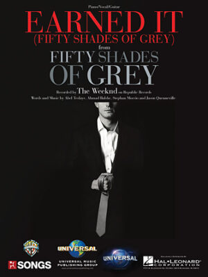 Earned It (Fifty Shades of Grey) Earned It (Fifty Shades of Grey)