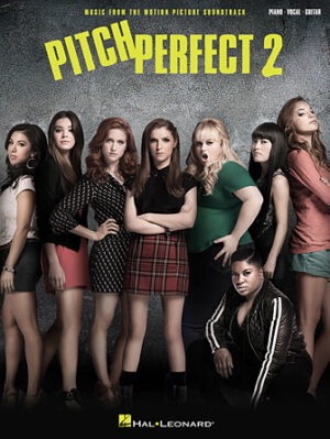Pitch Perfect 2 Pitch Perfect 2