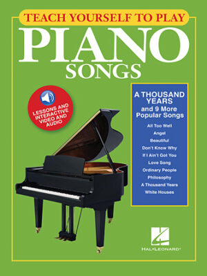 Teach Yourself to Play Piano Songs: A Thousand Years & 9 More Popular Songs Teach Yourself to Play Piano Songs: A Thousand Years & 9 More Popular Songs