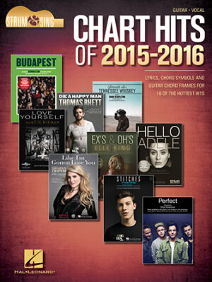 Chart Hits of 2015-2016 – Strum & Sing Guitar Chart Hits of 2015-2016 – Strum & Sing Guitar