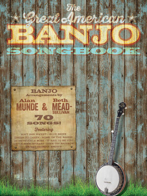 The Great American Banjo Songbook The Great American Banjo Songbook