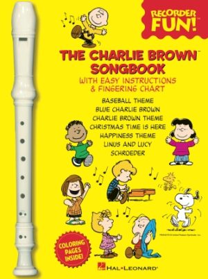 The Charlie Brown(TM) Songbook – Recorder Fun! The Charlie Brown(TM) Songbook – Recorder Fun!