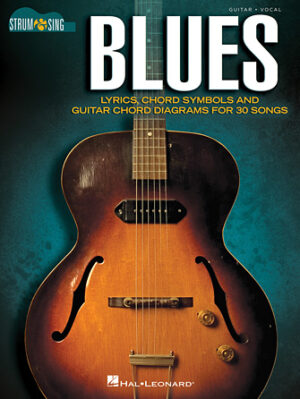 Blues – Strum & Sing Guitar Blues – Strum & Sing Guitar