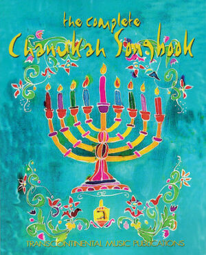 The Complete Chanukah Songbook The Complete Chanukah Songbook