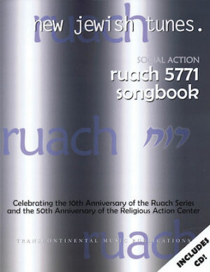 Ruach 5771: New Jewish Tunes – Social Action Ruach 5771: New Jewish Tunes – Social Action