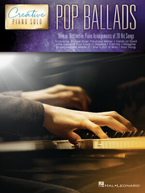 Pop Ballads – Creative Piano Solo Pop Ballads – Creative Piano Solo