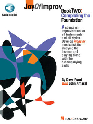 Joy of Improv Book 2 – Completing the Foundation