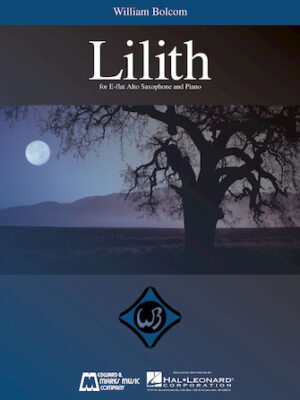 William Bolcom – Lilith William Bolcom – Lilith