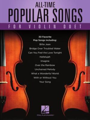 All-Time Popular Songs for Violin Duet All-Time Popular Songs for Violin Duet