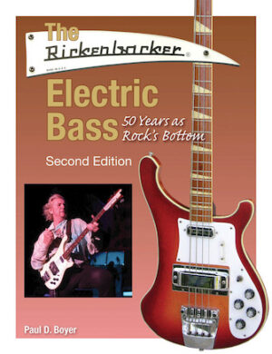 The Rickenbacker Electric Bass – Second Edition