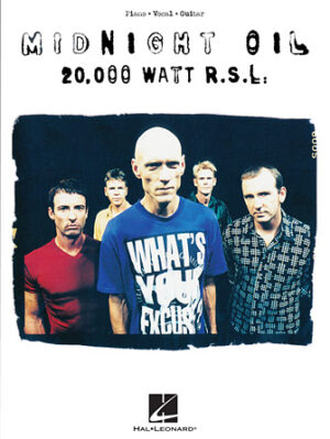 Midnight Oil – 20,000 Watt R.S.L. Midnight Oil – 20,000 Watt R.S.L.