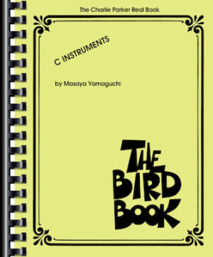 The Charlie Parker Real Book The Charlie Parker Real Book