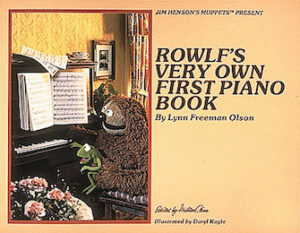 Rowlf’s Very Own First Piano Book Rowlf’s Very Own First Piano Book