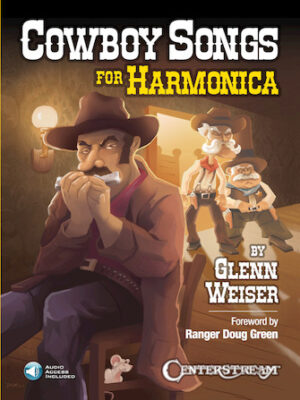 Cowboy Songs for Harmonica Cowboy Songs for Harmonica