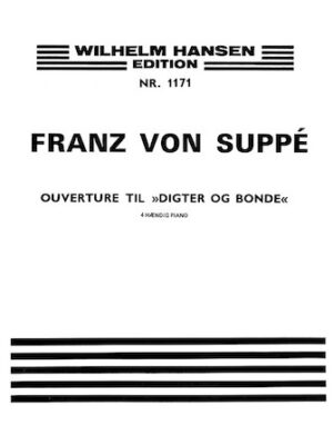 Ouverture Til ‘Digter Og Bonde’ (‘Dichter und Bauer’) Ouverture Til ‘Digter Og Bonde’ (‘Dichter und Bauer’)