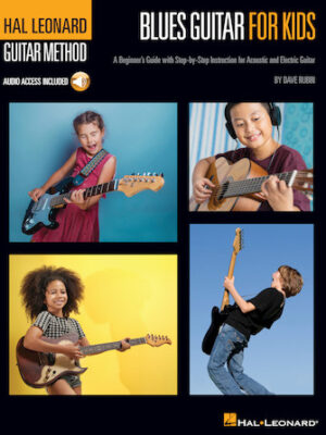 Blues Guitar for Kids – Hal Leonard Guitar Method Blues Guitar for Kids – Hal Leonard Guitar Method