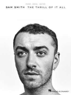 Sam Smith – The Thrill of It All