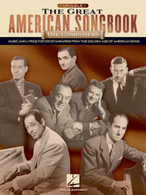 The Great American Songbook: The Composers The Great American Songbook: The Composers
