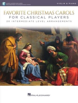 Favorite Christmas Carols for Classical Players – Violin and Piano