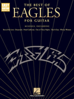 The Best of Eagles for Guitar – Updated Edition