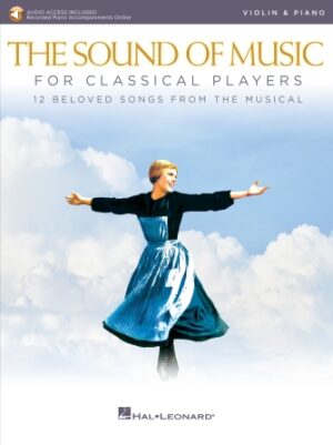 The Sound of Music for Classical Players – Violin and Piano The Sound of Music for Classical Players – Violin and Piano