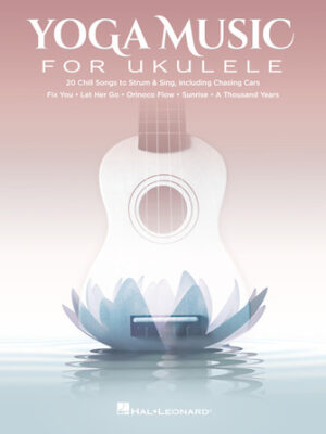 Yoga Music for Ukulele Yoga Music for Ukulele