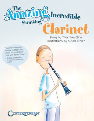 The Amazing Incredible Shrinking Clarinet The Amazing Incredible Shrinking Clarinet