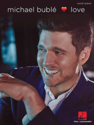 Michael Bublé – Love