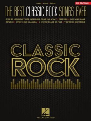 The Best Classic Rock Songs Ever – 3rd Edition The Best Classic Rock Songs Ever – 3rd Edition
