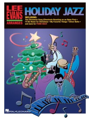Lee Evans Arranges Holiday Jazz